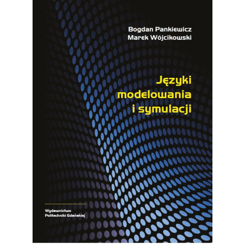 Pankiewicz B., Wójcikowski M., Języki modelowania i symulacji