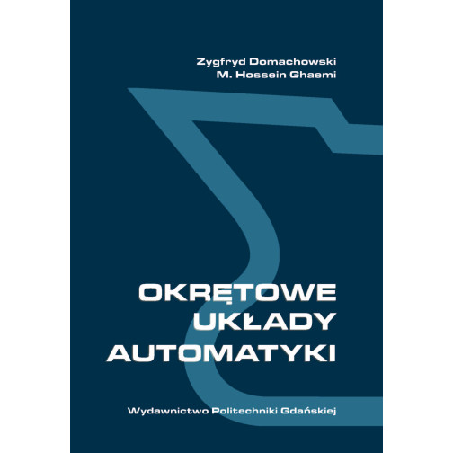 Domachowski Z., Ghaemi M.H., Okrętowe układy automatyki