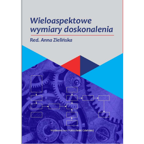 Zielińska A. (red.), Wieloaspektowe wymiary doskonalenia